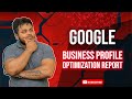 Unlock Your Local SEO Potential: Comprehensive Google Business Profile Optimization Report