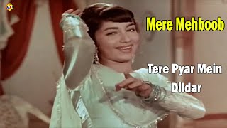Tere Pyar Mein Dildar Video Song | Mere Mehboob Movie Songs | Ashok Kumar | Sadhana |TVNXT Bollywood