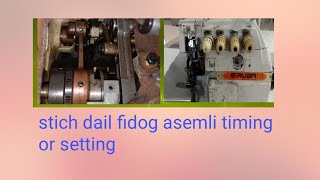 how to siruba over lock ka feedog assembly or stitch dail timing setting | overlock machine