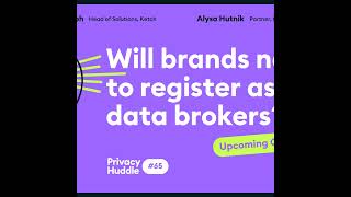 Will brands need to register as data brokers?