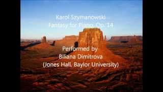 Karol Szymanowski, Fantasy for Piano, Op. 14