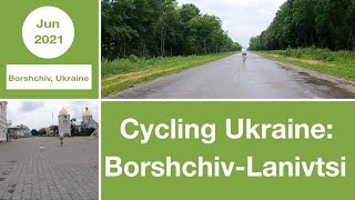 Cycling Ukraine: Borshchiv - Lanivtsi | Borshchiv | Ternopil region | Ukraine