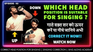 Best Head Position during Singing | Right Posture of Singing | Episode - 93 | Sing Along