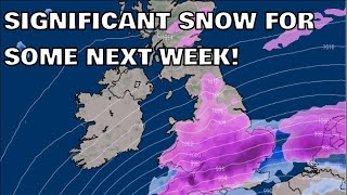 Significant Snow for Some Next Week! 3rd February 2024