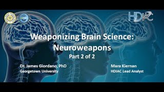 Weaponizing Brain Science: Neuroweapons - Part 2 of 2