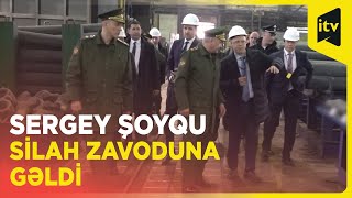 Rusiyanın müdafiə naziri Sergey Şoyqu silah-sursat zavodlarına baş çəkib