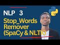 Natural  Language Processing (NLP) -Stop words remover using Spacy & NLTK