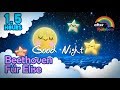 Classical Lullaby ♫ Beethoven Für Elise ❤ Best Relaxing Music for Babies to Sleep