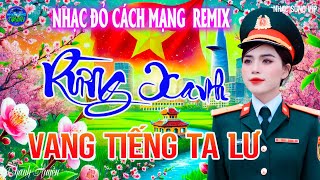 Rừng Xanh Vang Tiếng Ta Lư- Thanh Huyền ➤Tuyển Chọn Những Ca Khúc Nhạc Đỏ Cách Mạng  REMIX Hay Nhất