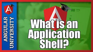💥 Angular Universal - What is an Application Shell?