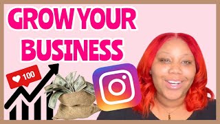 HOW TO GROW YOUR BUSINESS ON INSTAGRAM 2021 | HOW TO GROW YOUR ONLINE BUSINESS INSTAGRAM TAY TAYLOR