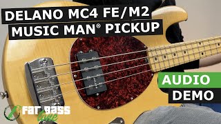 Delano MC4 FE/M2 Music Man® Bass Pickup Demo