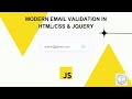 Modern Email Validation in HTML, CSS & jQuery | Best Practices and Pro Tips