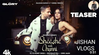 SHEESHE WALI CHUNNI (Video Song): YOYO HONEY SINGH |GLORY |SHEHNAAZ GILL |GIRIK AMAN |BHUSHAN K