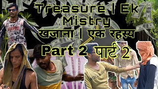 Treasure | Ek Mistry || खजाना | एक रहस्य || 2  Trailer