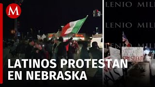 Comunidad latina protesta en Nebraska contra políticas antiinmigrantes de Trump