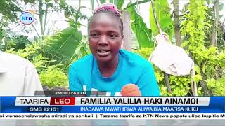 Familia moja yalilia haki kwa madai ya maafisa wa serikali kuvamia jamaa wao