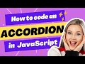How to code an accordion in JS?