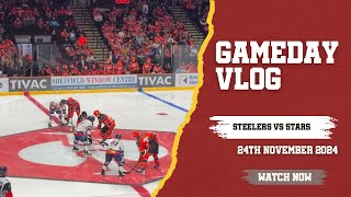 Gameday Vlog : Sheffield Steelers vs Dundee Stars!!