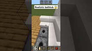 Minecraft realistic bathtub 😱 #shorts