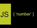 Javascript |  Number Data Type |  Part II