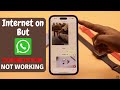Fix WhatsApp Connection Issues in 6 Easy Ways | Internet On But WhatsApp Not Working
