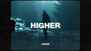 yaeow & Rnla - Take Me Higher (Lyrics)