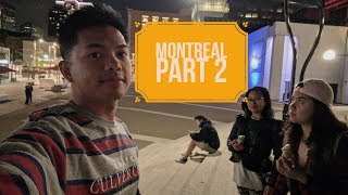 Montreal Part 2 | Last day na to!