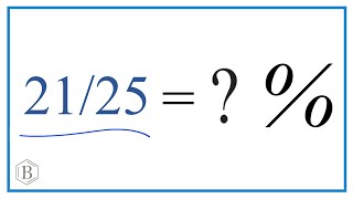 What grade is 21 out of 25 (21/25)?