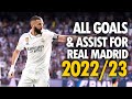 Karim Benzema - All Goals and Assists For Real Madrid so far - 2022/23