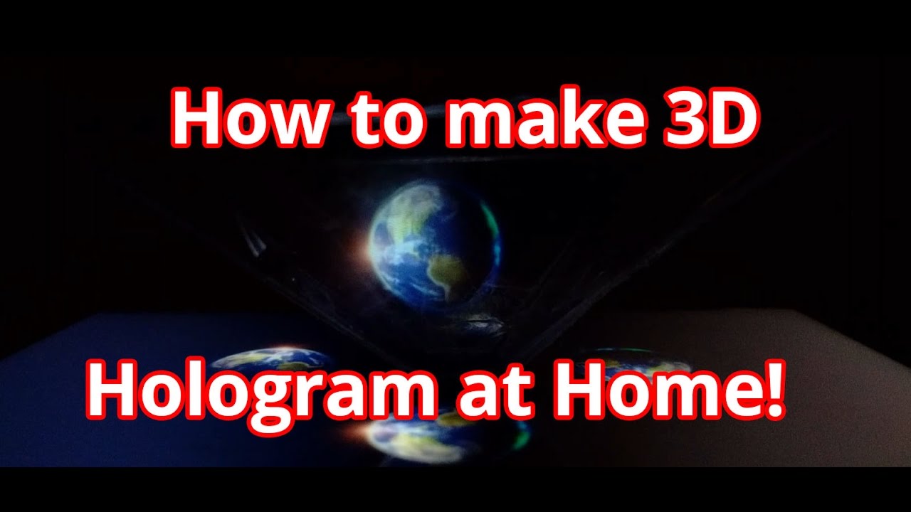 How To Make 3d Hologram Projector At Home 3d Hologram Maker Youtube