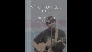 Víťa Troníček Trio - OnlajnFest2