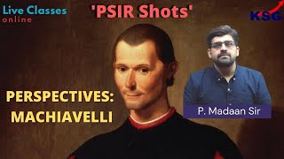PERSPECTIVES: MACHIAVELLI | PSIR Shots | Political Science Optional | #UPSC #CSE #Optional