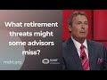 Without a skilled financial advisor, do clients have a false sense of security about retirement?