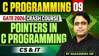 C Programming 09 | Pointers in C Programming | All Branches | GATE Crash Course