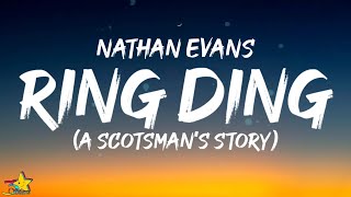 Nathan Evans - Ring Ding (A Scotsman's Story) Lyrics