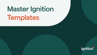 Master Ignition Templates: Streamline Your Business