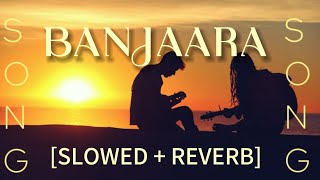 Banjaara (Slowed And Reverb) Ek Villain | Sad Song | Retro Beats Channel