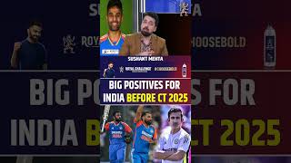 BIG POSTIVES FOR INDIA BEFORE CHAMPIONS TROPHY 2025 #championstrophy2025