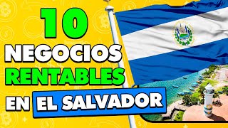 ✅ 10 Ideas de NEGOCIOS RENTABLES en EL SALVADOR con Poco Dinero 🤑