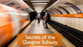 Secrets Of The Glasgow Subway