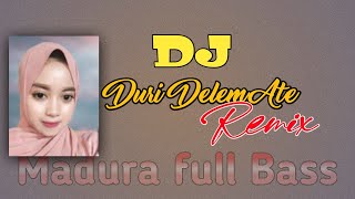 Download Mp3 Duri Delem Ate remix | jek sakengah bule olle ben dhika apolong pole | lagu madura full bass