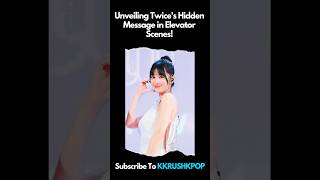 Unveiling Twice's Hidden Message in Elevator Scenes!