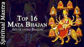 Top Devi Bhajans - New Songs Mata - Mata Aarti - Art of living Bhajans  ( Full Songs )