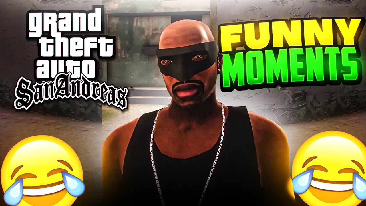 Gta San Andreas Funny Moments Highlights Youtube