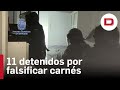 Detenidos 11 miembros de una red que vendía carnés de conducir a 3.000 euros