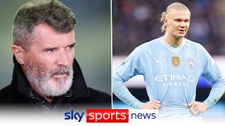 Was Roy Keane's criticism of Erling Haaland justified?