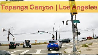 Topanga Canyon | Malibu | [Los Angeles ] [4K]