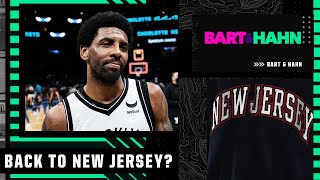 Should the Nets play home playoff games in New Jersey for Kyrie? 🤔 | Bart & Hahn