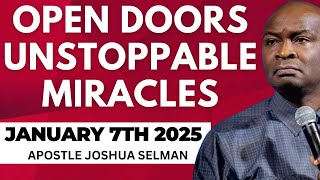 Apostle Joshua Selman Open Doors \u0026 Unstoppable Miracles Jan 7 2025